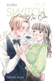 Switch Me On - chapitre 23