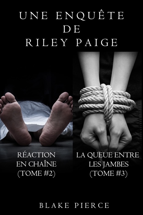 Coffret des Enquêtes de Riley Paige : Réaction en Chaîne (t. 2) et La Queue Entre les Jambes (t. 3)