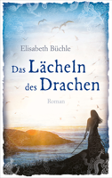 Elisabeth Büchle - Das Lächeln des Drachen artwork