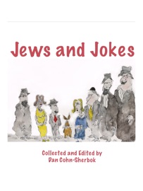 Jews and Jokes - Dan Cohn-Sherbok