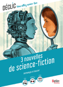 3 nouvelles de science-fiction - Ray Bradbury, Isaac Asimov & Pierre Bordage