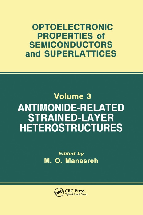 Antimonide-Related Strained-Layer Heterostructures