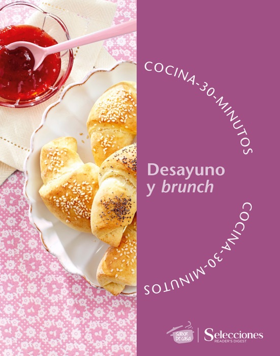 Sabor de Casa : cocina en 30 minutos : desayunos y brunch