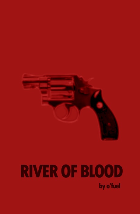 RIVER OF BLOOD