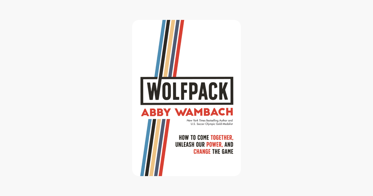 WOLFPACK - Abby Wambach WOLFPACK - Abby Wambach