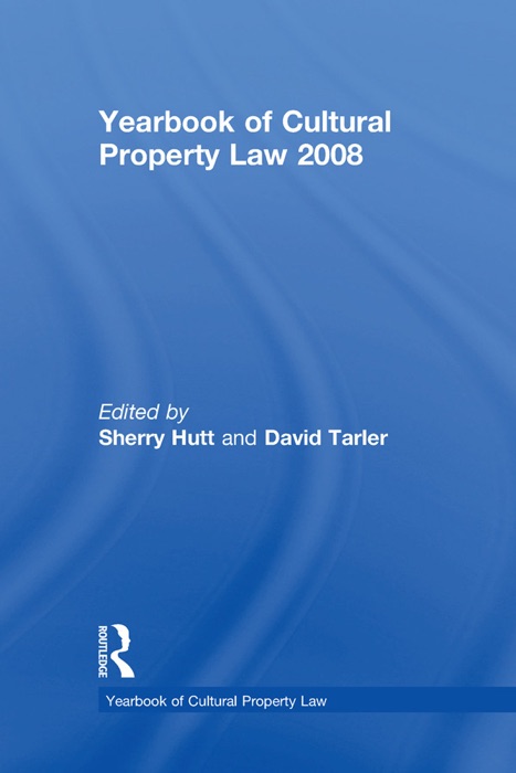 Yearbook of Cultural Property Law 2008