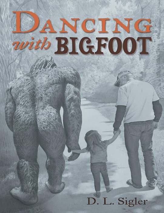 Dancing With Bigfoot