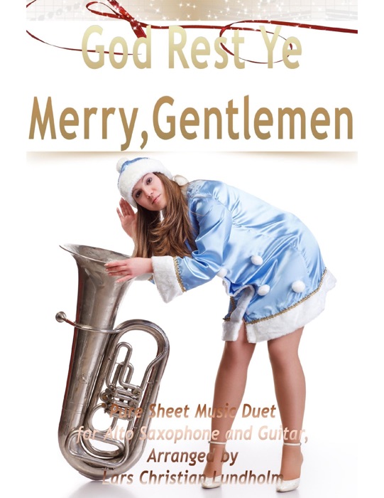 God Rest Ye Merry, Gentlemen Pure Sheet Music Duet for Alto Saxophone and Guitar