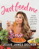 Jessie James Decker - Just Feed Me artwork