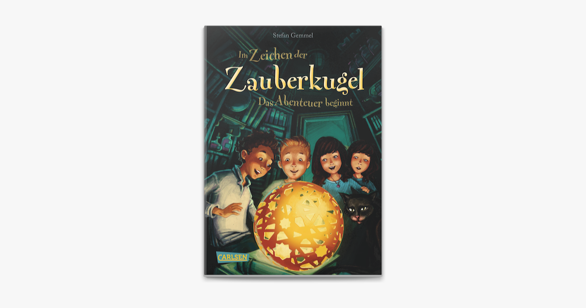 Im Zeichen Der Zauberkugel 1 Das Abenteuer Beginnt On Apple Books