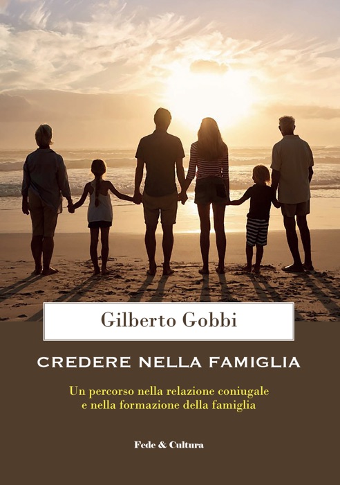 Credere nella famiglia