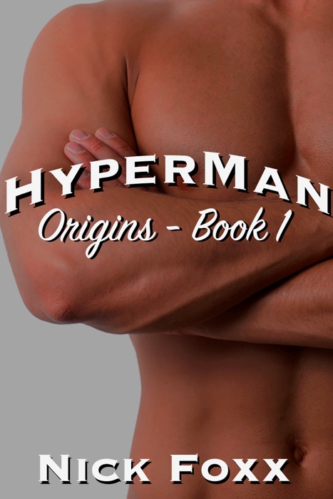 Hyperman Origins: Book 1