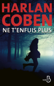 Ne t'enfuis plus - Harlan Coben