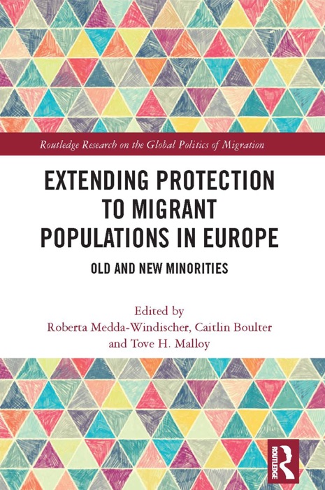 Extending Protection to Migrant Populations in Europe