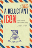 A Reluctant Icon - James R. Hansen