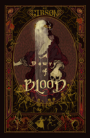 S.T. Gibson - A Dowry of Blood artwork