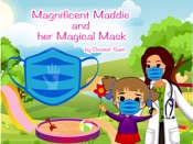 Magnificent Maddie and her Magical Mask