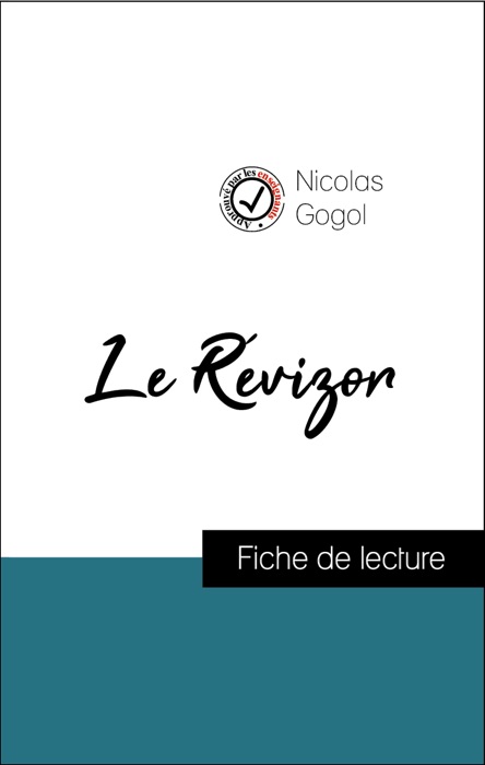 Analyse de l'œuvre : Le Révizor (résumé et fiche de lecture plébiscités par les enseignants sur fichedelecture.fr)