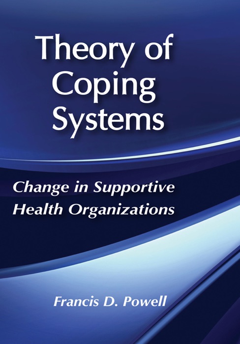 Theory of Coping Systems