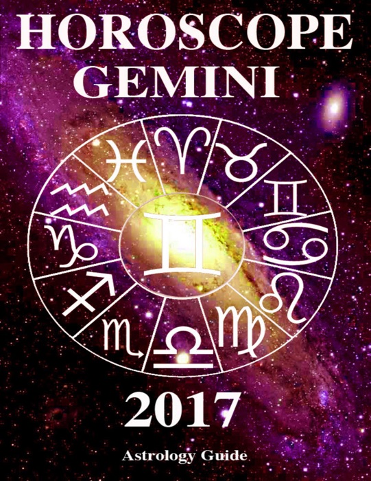 Horoscope 2017 - Gemini