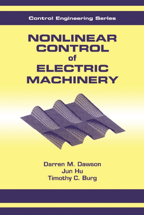 Nonlinear Control of Electric Machinery