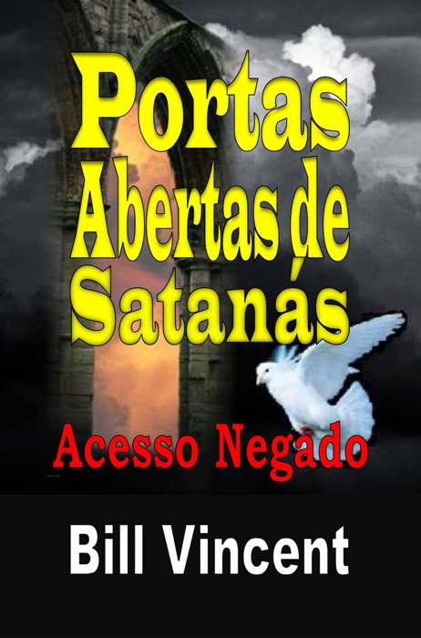 Portas Abertas de Satanás: Acesso Negado