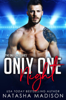 Natasha Madison - Only One Night (Only One Series 3) artwork