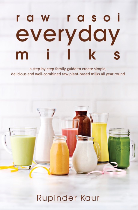 Raw Rasoi Everyday Milks