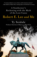 Ty Seidule - Robert E. Lee and Me artwork
