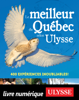 Ouvrage collectif - Le meilleur du Québec selon Ulysse artwork