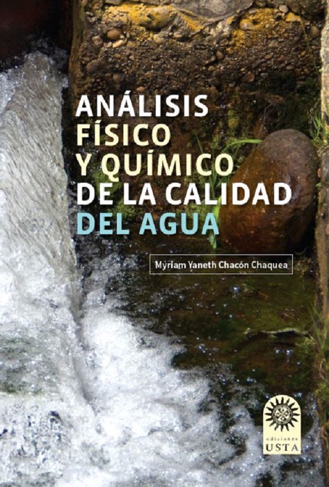 Análisis físico y químico de la calidad del agua