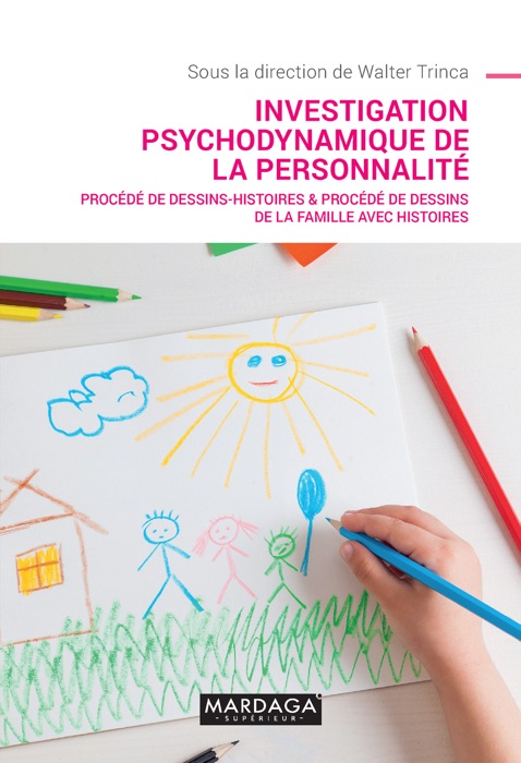 Investigation psychodynamique de la personnalité