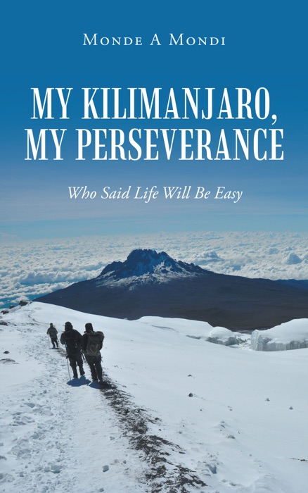 My Kilimanjaro, My Perseverance