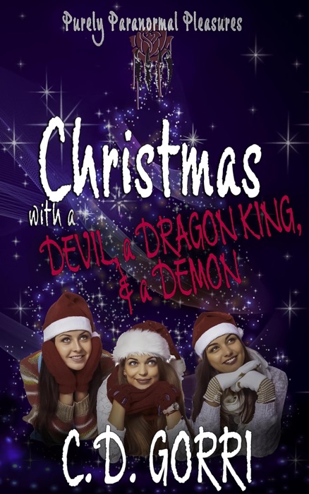 Christmas with a Devil, a Dragon King, & a Demon