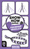 Show-How Guides: Friendship Bracelets - Keith Zoo & Odd Dot