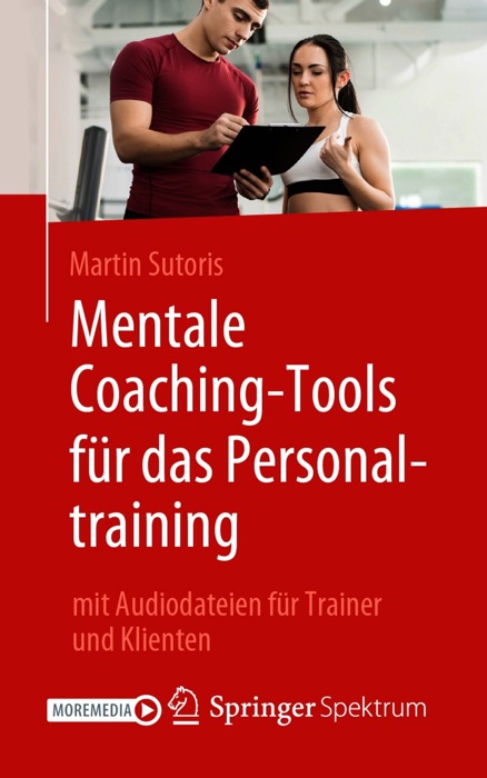 Mentale Coaching-Tools für das Personaltraining