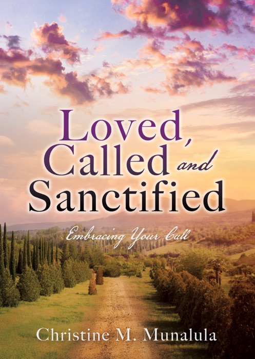 Loved, Called and Sanctified