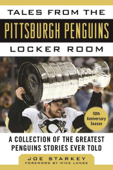 Tales from the Pittsburgh Penguins Locker Room - Joe Starkey & Mike Lange