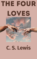 C. S. Lewis - The Four Loves artwork