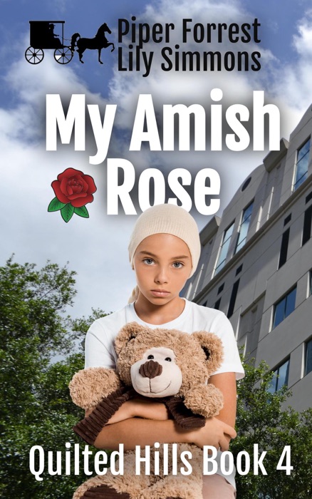 My Amish Rose
