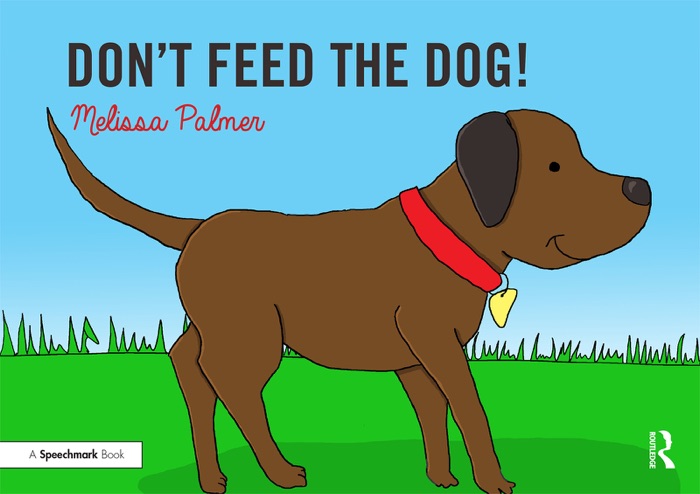 Don't Feed the Dog!