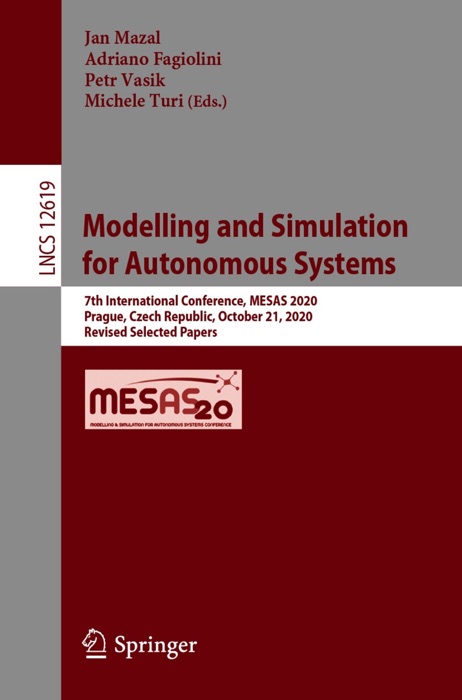 Modelling and Simulation for Autonomous Systems