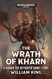 Wrath of Khârn - William King by  William King PDF Download