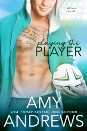 Playing the Player - Amy Andrews by  Amy Andrews PDF Download