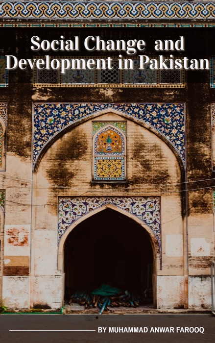 Social Change and Development in Pakistan