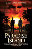 Sam Golbach, Colby Brock & Gaby Triana - Paradise Island: A Sam and Colby Story artwork