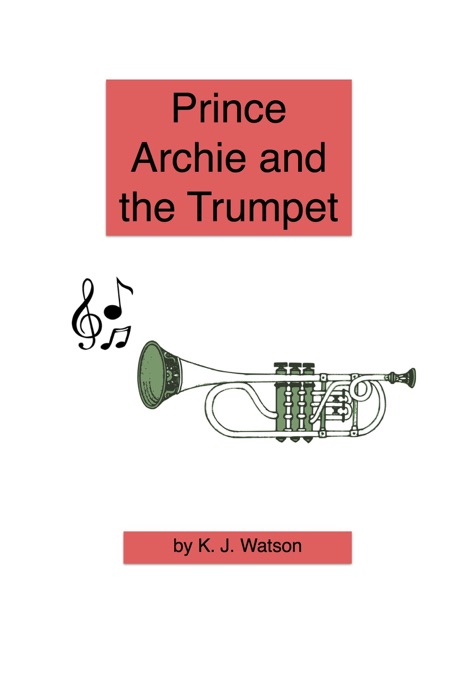 Prince Archie and the Trumpet