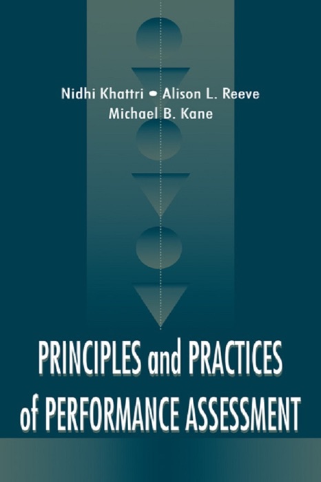 Principles and Practices of Performance Assessment