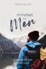 Vince Miller - Mindset for Men artwork