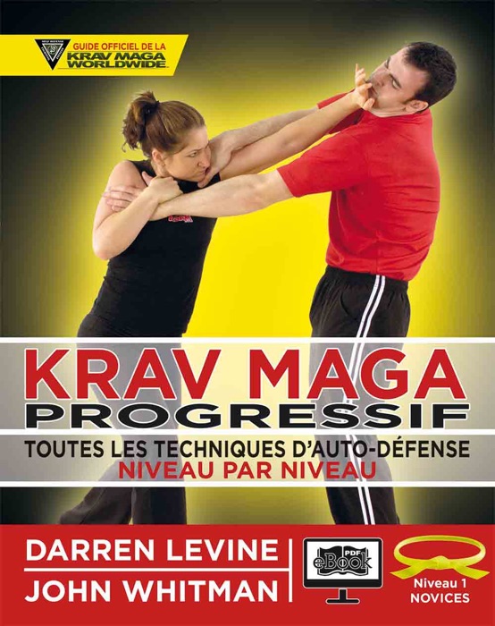 Krav Maga progressif - Niveau 1 - ceinture jaune